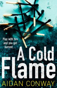 Book Cover for A Cold Flame by Aidan Conway