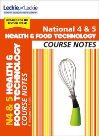 Book Cover for National 4 & 5 Health & Food Technology. Course Notes by Edna Hepburn, Lynn Smith
