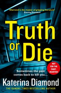 Book Cover for Truth or Die by Katerina Diamond