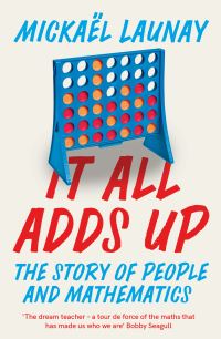 Book Cover for It All Adds Up by Mickaël Launay