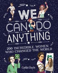 Book Cover for We Can Do Anything by Caitlin Doyle