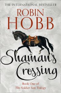 Book Cover for Shaman's Crossing by Robin Hobb
