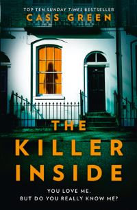 Book Cover for The Killer Inside by Cass Green