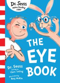 Book Cover for The Eye Book by Dr Seuss