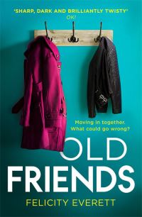 Book Cover for Old Friends by Felicity Everett