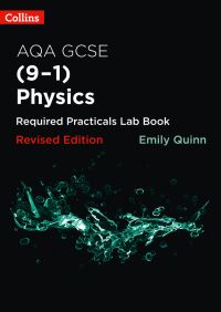 Book Cover for AQA GCSE (9-1) Physics. Required Practicals Lab Book by Emily Quinn