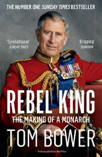 Book Cover for Rebel Prince by Tom Bower