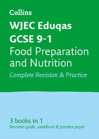 Book Cover for WJEC EDUQAS GCSE Food Preparation and Nutrition All-in-One Revision and Practice by 