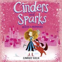 Book Cover for Cinders and Sparks by Lindsey Kelk