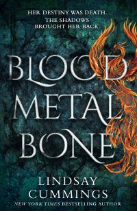 Book Cover for Blood Metal Bone by Lindsay Cummings