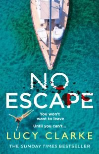Book Cover for No Escape by Lucy Clarke