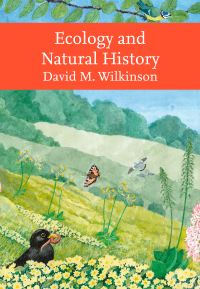 Book Cover for Ecology and Natural History by David M Wilkinson