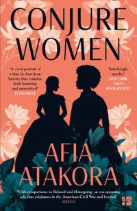 Book Cover for Conjure Women by Afia Atakora