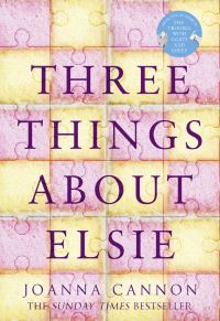 Book Cover for Three Things About Elsie by Joanna Cannon