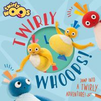 Book Cover for Twirly Whoops! by Emma Drage