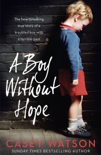Book Cover for A Boy Without Hope by Casey Watson