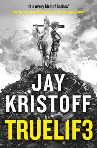 Book Cover for Truel1f3 by Jay Kristoff