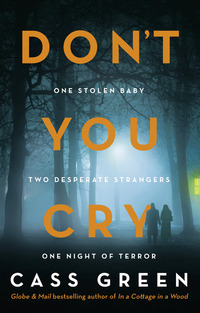 Book Cover for Don't You Cry by Cass Green