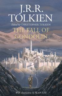 Book Cover for The Fall of Gondolin by J R R Tolkien
