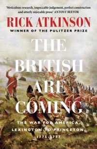 Book Cover for The British Are Coming by Rick Atkinson