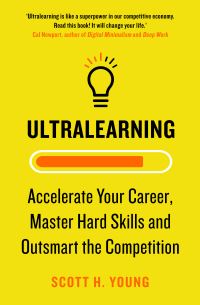 Book Cover for Ultralearning by Scott H Young