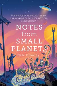 Book Cover for Notes from Small Planets by Nate Crowley