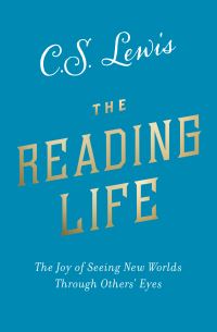 Book Cover for The Reading Life by C S Lewis