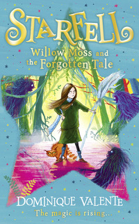 Book Cover for Willow Moss and the Forgotten Tale by Dominique Valente