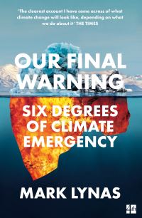 Book Cover for Our Final Warning by Mark Lynas