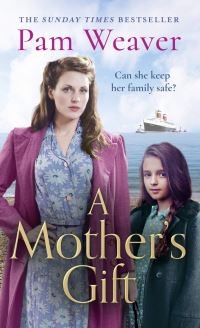 Book Cover for A Mother's Gift by Pam Weaver