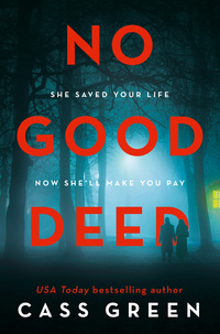 Book Cover for No Good Deed by Cass Green