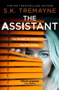 Book Cover for The Assistant by S K Tremayne