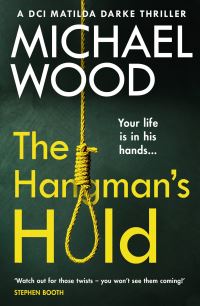 Book Cover for The Hangman's Hold by Michael Wood