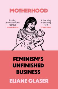 Book Cover for Motherhood by Eliane Glaser