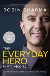 Book Cover for The Everyday Hero Manifesto by Robin S Sharma