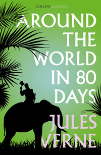 Book Cover for Around the World in Eighty Days by Jules Verne