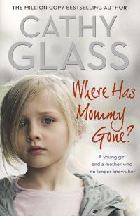 Book Cover for Where Has Mommy Gone? by Cathy Glass