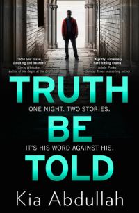 Book Cover for Truth Be Told by Kia Abdullah