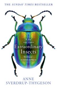 Book Cover for Extraordinary Insects by Anne SverdrupThygeson