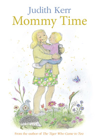 Book Cover for Mommy Time by Judith Kerr