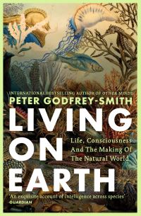 Book Cover for Living on Earth by Peter GodfreySmith