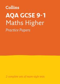 Book Cover for AQA GCSE Maths 9-1 Maths Higher Practice Test Papers by 