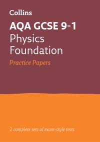 Book Cover for AQA GCSE 9-1 Physics Foundation Practice Test Papers by 