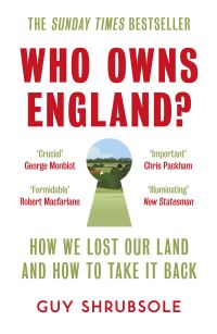Book Cover for Who Owns England? by Guy Shrubsole