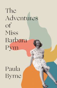 Book Cover for The Adventures of Miss Barbara Pym by Paula Byrne