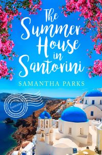 Book Cover for The Summer House in Santorini by Samantha Parks