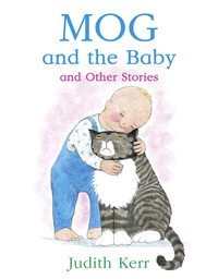 Book Cover for Mog and the Baby and Other Stories by Judith Kerr