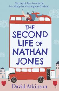 Book Cover for The Second Life of Nathan Jones by David Atkinson