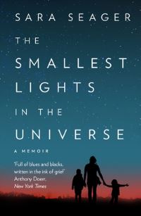 Book Cover for The Smallest Lights in the Universe by Sara Seager