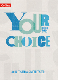 Book Cover for Your Choice Student Book 2 by John Foster, Simon Foster